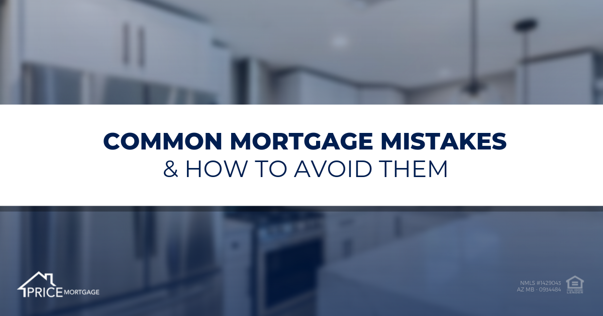 Common Mortgage Mistakes & How to Avoid Them