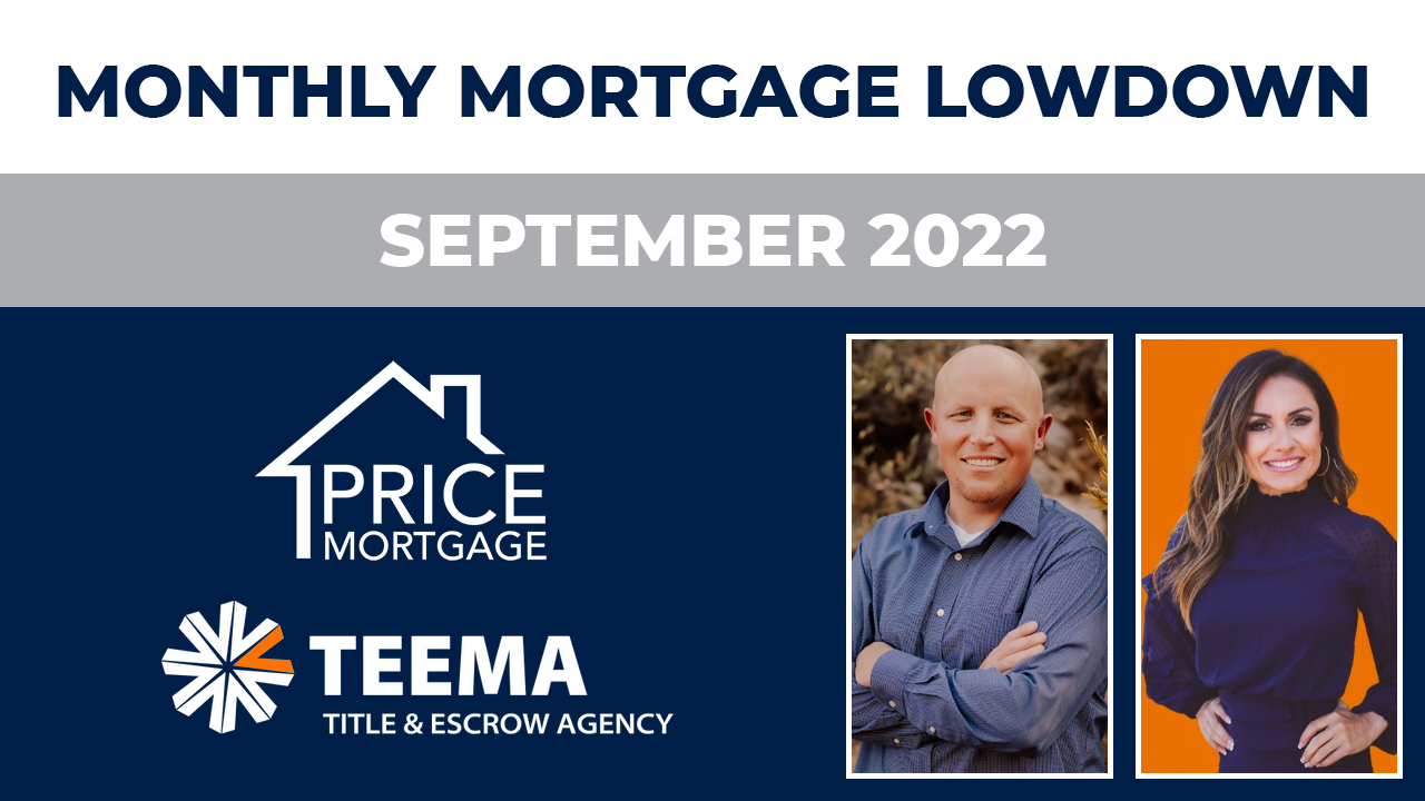 Monthly Mortgage Lowdown: September 2022