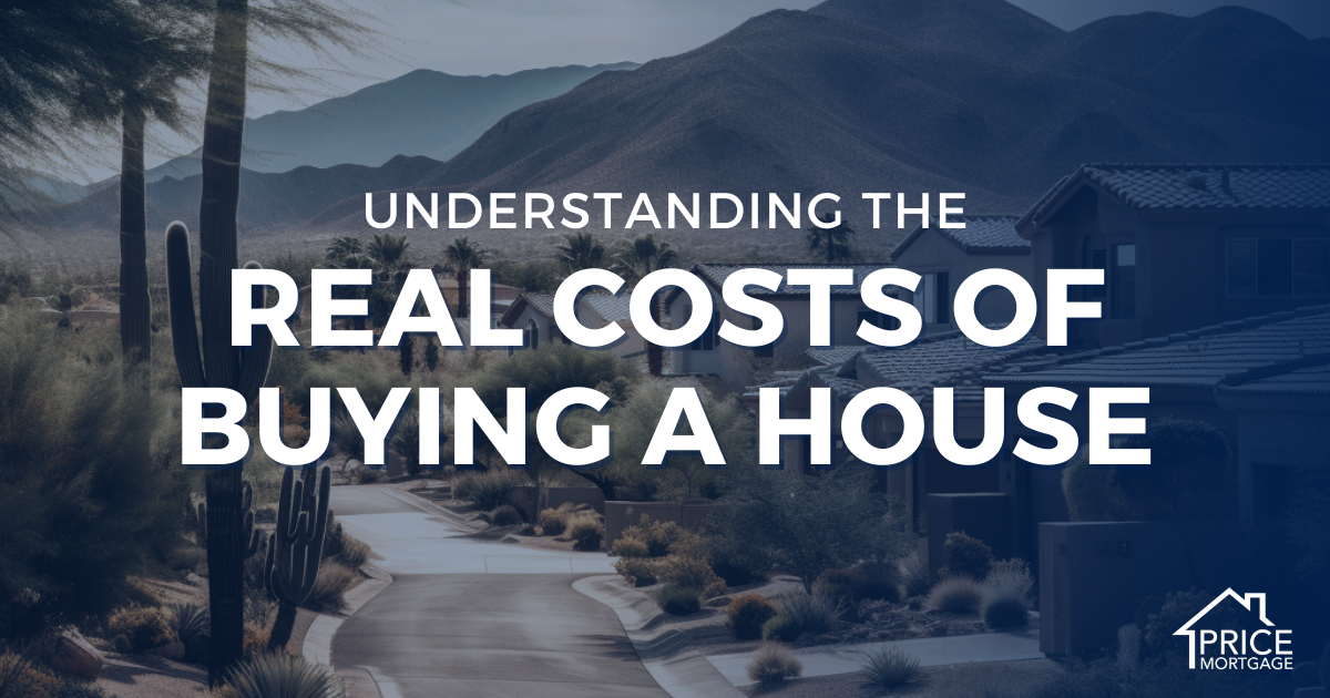 Understanding The Real Costs of Buying a House