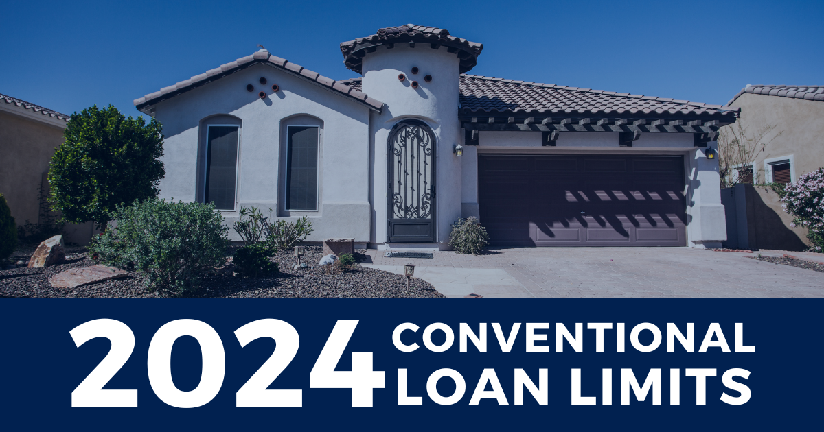 2024 Conventional Loan Limits